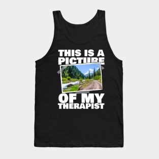 This Is A Picture Of My Therapist Mountain Hiking Tank Top